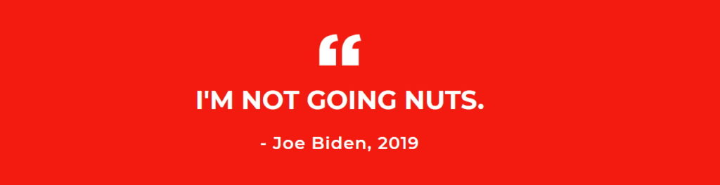 Biden-Im-Not-Going-Nuts